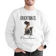 Education Is Freedom Teacher Books Black History Month Men Graphic Sweatshirt, History Teacher Sweatshirts, funny gift Education Is Freedom Teacher Books Black History Month Men Graphic Sweatshirt, History Teacher Sweatshirts, funny gift