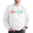 Happy Fri Yay Teacher Friday Men Graphic Sweatshirt, funny gift Happy Fri Yay Teacher Friday Men Graphic Sweatshirt, funny gift