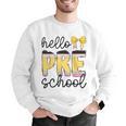 Hello Pre-K Preschool Back To School First Day Teacher Kids Men Graphic Sweatshirt, funny gift Hello Pre-K Preschool Back To School First Day Teacher Kids Men Graphic Sweatshirt, funny gift