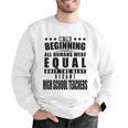 High School Teacher Personalized Men Graphic Sweatshirt, funny gift