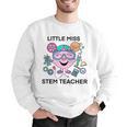 Little Miss Stem Teacher Men Graphic Sweatshirt, funny gift Little Miss Stem Teacher Men Graphic Sweatshirt, funny gift
