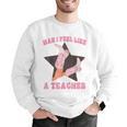 Man I Feel Like A Teacher Retro Western Country Cowgirl Men Graphic Sweatshirt, funny gift Man I Feel Like A Teacher Retro Western Country Cowgirl Men Graphic Sweatshirt, funny gift