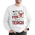 Teachers Oh What Fun It Is To Teach Cute Red Plaid Reindeer Men Graphic Sweatshirt, funny gift Teachers Oh What Fun It Is To Teach Cute Red Plaid Reindeer Men Graphic Sweatshirt, funny gift
