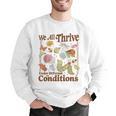 We All Thrive Under Different Conditions SPED Teacher Men Graphic Sweatshirt, funny gift We All Thrive Under Different Conditions SPED Teacher Men Graphic Sweatshirt, funny gift