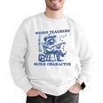 Weird Teachers Build Character Shirt Raccoon Teacher Men Graphic Sweatshirt, funny gift Weird Teachers Build Character Shirt Raccoon Teacher Men Graphic Sweatshirt, funny gift