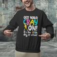 100th Day Of School Get Your Cray On Teacher Men Graphic Sweatshirt, gift for family, gift for coworker 100th Day Of School Get Your Cray On Teacher Men Graphic Sweatshirt, gift for family, gift for coworker