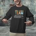 5TH Grade Team Teacher Like A Normal Team Fifth Grade Men Graphic Sweatshirt, gift for family, gift for coworker 5TH Grade Team Teacher Like A Normal Team Fifth Grade Men Graphic Sweatshirt, gift for family, gift for coworker