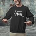 67 Meme Square Root 4489 Slang Math Teacher Men Women Men Graphic Sweatshirt, gift for family, gift for coworker