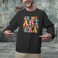 In My Art Teacher Era Artists First Day Of School Women Men Graphic Sweatshirt, gift for family, gift for coworker In My Art Teacher Era Artists First Day Of School Women Men Graphic Sweatshirt, gift for family, gift for coworker
