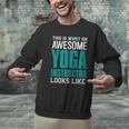 This Is What An Awesome Yoga Instructor Yoga Teacher Men Graphic Sweatshirt, gift for family, gift for coworker This Is What An Awesome Yoga Instructor Yoga Teacher Men Graphic Sweatshirt, gift for family, gift for coworker