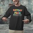 Battery Life Of A Para SPED Parapro Teacher Squad Men Graphic Sweatshirt, gift for family, gift for coworker Battery Life Of A Para SPED Parapro Teacher Squad Men Graphic Sweatshirt, gift for family, gift for coworker
