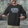 Cute Wildflower School Psych Teacher School Psychologist Men Graphic Sweatshirt, gift for family, gift for coworker Cute Wildflower School Psych Teacher School Psychologist Men Graphic Sweatshirt, gift for family, gift for coworker