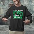 A Day Without Irish Dance Step Dance Teacher Irish Dancer Men Graphic Sweatshirt, gift for family, gift for coworker