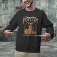A Day Without Pottery Teacher Clay Kiln Ceramics Artist Men Women Men Graphic Sweatshirt, gift for family, gift for coworker A Day Without Pottery Teacher Clay Kiln Ceramics Artist Men Women Men Graphic Sweatshirt, gift for family, gift for coworker