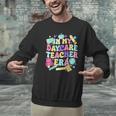 In My Daycare Teacher Era Daycare Provider Kids Men Graphic Sweatshirt, gift for family, gift for coworker In My Daycare Teacher Era Daycare Provider Kids Men Graphic Sweatshirt, gift for family, gift for coworker