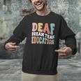 Deaf Dream Team Education Deaf Education Teacher Men Graphic Sweatshirt, gift for family, gift for coworker Deaf Dream Team Education Deaf Education Teacher Men Graphic Sweatshirt, gift for family, gift for coworker