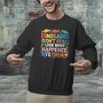 Dinosaurs Didnt Read Look What Happened To Them Cute Teacher Men Graphic Sweatshirt, gift for family, gift for coworker Dinosaurs Didnt Read Look What Happened To Them Cute Teacher Men Graphic Sweatshirt, gift for family, gift for coworker