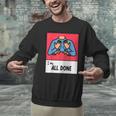 All Done Sped Teacher ASL Teacher Neurodiversity Hand Sign Men Graphic Sweatshirt, gift for family, gift for coworker