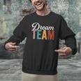 Dream Team Last Day Of School Back To School Teacher Kids Men Graphic Sweatshirt, gift for family, gift for coworker