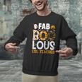 Faboolous ESL ESOL Teacher Spooky Teacher Halloween Costume For Men Women Men Graphic Sweatshirt, Esl Teacher Sweatshirts, gift for family, gift for coworker
