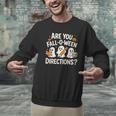 Are You Fall O Ween Directions Halloween Teacher Ghosts Men Graphic Sweatshirt, gift for family, gift for coworker Are You Fall O Ween Directions Halloween Teacher Ghosts Men Graphic Sweatshirt, gift for family, gift for coworker