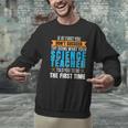 If At First You Don't Succeed Try Doing What Science Teacher Men Graphic Sweatshirt, Science Teacher Sweatshirts, gift for family, gift for coworker If At First You Don't Succeed Try Doing What Science Teacher Men Graphic Sweatshirt, Science Teacher Sweatshirts, gift for family, gift for coworker