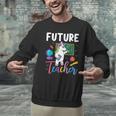 Future Teacher School Teacher Female Men Graphic Sweatshirt, Future Teacher Sweatshirts, gift for family, gift for coworker