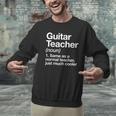 Guitar Teacher Definition Musician Music Men Women Girls Kids Men Graphic Sweatshirt, gift for family, gift for coworker