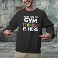 Gym Teacher Back To School Teacher Shirts For Men Women Girls Kids Men Graphic Sweatshirt, gift for family, gift for coworker