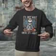Halloween Teacher I'Ll Just Wait Until It's Quiet Women Men Graphic Sweatshirt, gift for family, gift for coworker Halloween Teacher I'Ll Just Wait Until It's Quiet Women Men Graphic Sweatshirt, gift for family, gift for coworker
