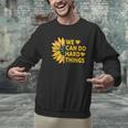 We Can Do Hard Things Kids Teacher Back To School Men Graphic Sweatshirt, gift for family, gift for coworker We Can Do Hard Things Kids Teacher Back To School Men Graphic Sweatshirt, gift for family, gift for coworker