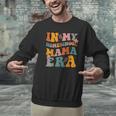 In My Homeschool Mama Era Mom Teacher Men Graphic Sweatshirt, gift for family, gift for coworker In My Homeschool Mama Era Mom Teacher Men Graphic Sweatshirt, gift for family, gift for coworker