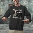 I'Ll Just Wait Until It's Quiet Spanish Teacher Halloween Men Women Kids Men Graphic Sweatshirt, gift for family, gift for coworker