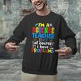 I'm Science Teacher Of Course I Have Problems Back To School Men Women Men Graphic Sweatshirt, Science Teacher Sweatshirts, gift for family, gift for coworker I'm Science Teacher Of Course I Have Problems Back To School Men Women Men Graphic Sweatshirt, Science Teacher Sweatshirts, gift for family, gift for coworker