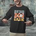 Infant Teacher Boo Crew Ghost Groovy Halloween For Women Men Graphic Sweatshirt, Groovy Teacher Sweatshirts, gift for family, gift for coworker Infant Teacher Boo Crew Ghost Groovy Halloween For Women Men Graphic Sweatshirt, Groovy Teacher Sweatshirts, gift for family, gift for coworker