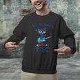 Its All Good In TK Cat Transitional Kindergarten Teacher Kid Men Graphic Sweatshirt, gift for family, gift for coworker Its All Good In TK Cat Transitional Kindergarten Teacher Kid Men Graphic Sweatshirt, gift for family, gift for coworker