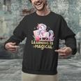 LEARNING IS MAGICAL TEACHER UNICORN BACK TO SCHOOL UNICORN Men Graphic Sweatshirt, gift for family, gift for coworker LEARNING IS MAGICAL TEACHER UNICORN BACK TO SCHOOL UNICORN Men Graphic Sweatshirt, gift for family, gift for coworker