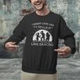 Line Dancing Choreographer Dance Teacher Group Performer Men Women Girls Kids Men Graphic Sweatshirt, gift for family, gift for coworker Line Dancing Choreographer Dance Teacher Group Performer Men Women Girls Kids Men Graphic Sweatshirt, gift for family, gift for coworker