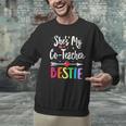 Matching Co-Teacher Best Friend She's My Bestie Work Team Men Graphic Sweatshirt, gift for family, gift for coworker Matching Co-Teacher Best Friend She's My Bestie Work Team Men Graphic Sweatshirt, gift for family, gift for coworker