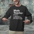 Math Teacher Definition Back To School First Day Men Graphic Sweatshirt, gift for family, gift for coworker Math Teacher Definition Back To School First Day Men Graphic Sweatshirt, gift for family, gift for coworker