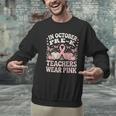 In October Pre-K Teachers Wear Pink Ribbon Breast Cancer Men Graphic Sweatshirt, gift for family, gift for coworker
