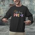 Oh Hey Pre K Student Teacher Happy First Day Back To School Men Graphic Sweatshirt, gift for family, gift for coworker Oh Hey Pre K Student Teacher Happy First Day Back To School Men Graphic Sweatshirt, gift for family, gift for coworker