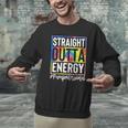 Paraprofessional Straight Outta Energy Teacher Life For Men Women Men Graphic Sweatshirt, gift for family, gift for coworker Paraprofessional Straight Outta Energy Teacher Life For Men Women Men Graphic Sweatshirt, gift for family, gift for coworker
