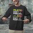 Pilates Instructor Teacher Watercolor Pilates Don't Fart Men Women Kids Men Graphic Sweatshirt, gift for family, gift for coworker Pilates Instructor Teacher Watercolor Pilates Don't Fart Men Women Kids Men Graphic Sweatshirt, gift for family, gift for coworker