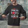 This Principal Loves Her School Teacher Appreciation Men Graphic Sweatshirt, gift for family, gift for coworker