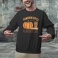 Pumpkin Spice And Teacher Life Halloween Teacher Men Graphic Sweatshirt, gift for family, gift for coworker Pumpkin Spice And Teacher Life Halloween Teacher Men Graphic Sweatshirt, gift for family, gift for coworker
