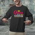 Queen Of The Classroom Teacher Men Graphic Sweatshirt, gift for family, gift for coworker Queen Of The Classroom Teacher Men Graphic Sweatshirt, gift for family, gift for coworker