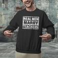 Real Men Marry Teachers Teacher Men Graphic Sweatshirt, gift for family, gift for coworker Real Men Marry Teachers Teacher Men Graphic Sweatshirt, gift for family, gift for coworker