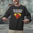 Real Superheroes Don't Wear Capes Teacher Shirt Teaching Te Men Graphic Sweatshirt, gift for family, gift for coworker