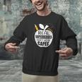 Real Superheroes Wear No Capes Teacher Design Teach Men Graphic Sweatshirt, gift for family, gift for coworker Real Superheroes Wear No Capes Teacher Design Teach Men Graphic Sweatshirt, gift for family, gift for coworker